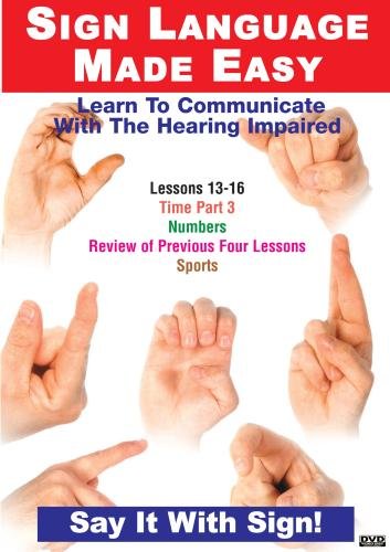 Sign Language Series Lessons 13-16: Time, Numbers & Sports