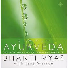 Simply Ayurveda: Discover Your Type to Transform Your Life