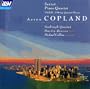Copland: Sextet / Piano Quartet