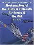 Mustang Aces of the Ninth & Fifteenth Air Forces & the RAF (Osprey Aircraft of the Aces, No 7)