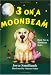 3 on a Moonbeam (Moonbeam Series, Book 2)