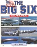 The Big Six US Airlines
