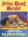Five Star First Edition Mystery - Sirius About Murder: A Beanie and Cruiser Mystery
