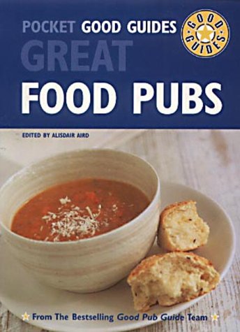 Great Food Pubs (Pocket Good Guides)