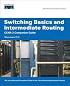 Switching Basics and Intermediate Routing CCNA 3 Companion Guide (Cisco Networking Academy) (Companion Guide)