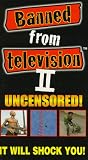 Banned From TV 2