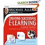 Creating Successful E-Learning: A Rapid System for Getting It Right First Time, Every Time: Rapid Prototyping (Pfeiffer Essential Resources for Training and HR Professionals)