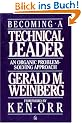 Becoming a Technical Leader: An Organic Problem-solving Approach