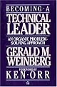 Becoming a Technical Leader: An Organic Problem-Solving Approach