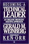 Becoming a Technical Leader: An Organic Problem-Solving Approach