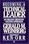 Becoming a Technical Leader: An Organic Problem-Solving Approach