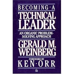 Becoming a Technical Leader: An Organic Problem-solving Approach