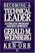 Becoming a Technical Leader: An Organic Problem-Solving Approach