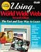Using the World Wide Web (User Friendly Reference)
