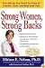 Strong Women, Strong Backs: Everything You Need to Know to Prevent, Treat, and Beat Back Pain (Strong Women)
