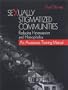 Sexually Stigmatized Communities: Reducing Heterosexism and Homophobia: An Awareness Training Manual