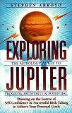 Exploring Jupiter: The Astrological Key to Progress, Prosperity & Potential