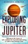 Exploring Jupiter: Astrological Key to Progress, Prosperity & Potential