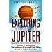 Exploring Jupiter: Astrological Key to Progress, Prosperity & Potential