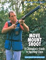 Move, Mount, Shoot: Champion's Guide to Sporting Clays