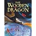The Wooden Dragon