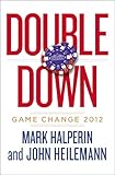 Double Down: Game Change 2012