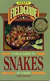 A Field Guide to Snakes of Florida (Gulf Publishing field guides)