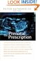 The Prenatal Prescription