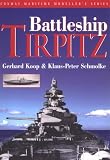 The Battleship Tirpitz (Conway Maritime Modeller's)