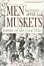 Book Of Men and Muskets: Stories of the Civil War (Civil War Heritage Series, V. 11)