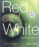Red and White: Wine Made Simple