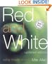 Red and White: Wine Made Simple