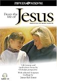 Proven Wisdom from the Life of Jesus
