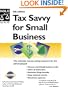 Tax Savvy for Small Business: Year-Round Tax Strategies to Save You Money
