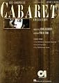 The Complete Cabaret Collection: Vocal Selections - Souvenir Edition