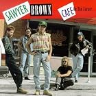 Cafe on the Corner by Sawyer Brown