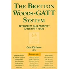 Bretton Woods-GATT System: Retrospect and Prospect After Fifty Years