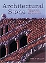 Architectural Stone: Fabrication, Installation, and Selection