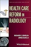 Health care reform in radiology