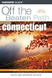 Connecticut Off the Beaten Path, 6th (Off the Beaten Path Connecticut)