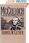 Ben Mcculloch and the Frontier Military Tradition (Civil War America)