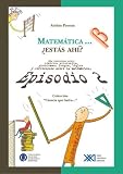 Matematica...Estas Ahi? Episodio 2