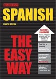 Spanish the Easy Way (E-Z Spanish)