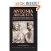 Antonia Augusta: Portrait of a Great Roman Lady