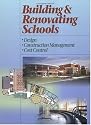 Building & Renovating Schools: Design, Construction Management, Cost Control