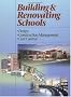 Building and Renovating Schools: Design, Construction Management, Cost Control (RSMeans)