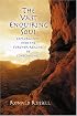 The Vast Enquiring Soul : Explorations into the Further Reaches of Consciousness