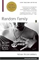 Random Family: Love, Drugs, Trouble, and Coming of Age in the Bronx by Adrian Nicole LeBlanc
