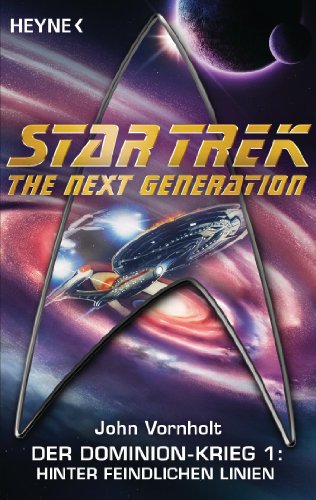 Star Trek - The Next Generation: Hinter feindlichen Linien: Der Dominion-Krieg 1 - Roman (German Edition)