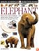 Eyewitness: Elephant